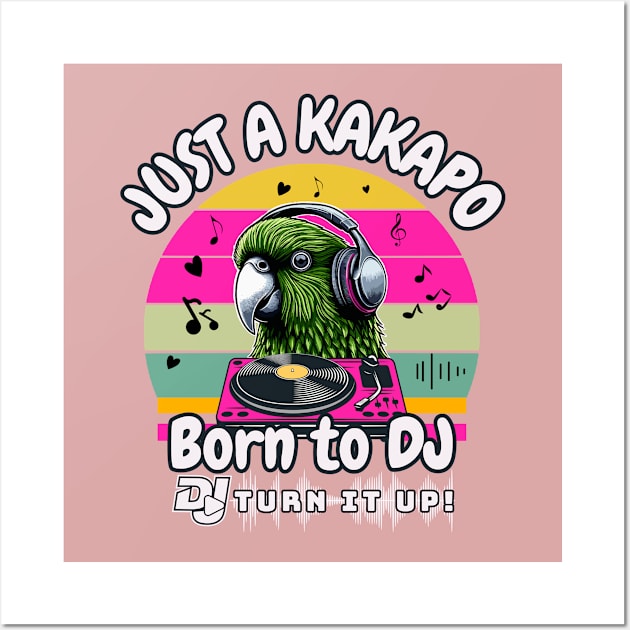 "Just a Kakapo, Born to DJ: Turn it Up!" Wall Art by chems eddine